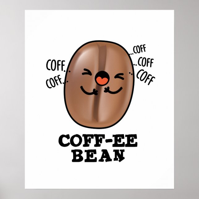 Poster Coff-ee Funny Coussin Coffee Bean Pun (Devant)
