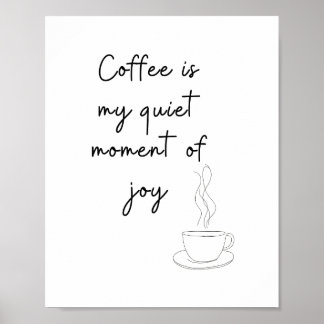 Poster Coffee Is My Quiet Moment of Joy – Minimalist Line