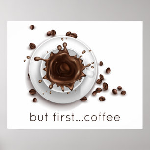 Poster Coffee Splash mais premier café dire