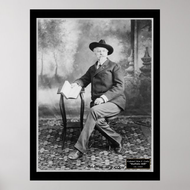 Poster Col. Wm F. Buffalo Bill Cody 1907 (Devant)