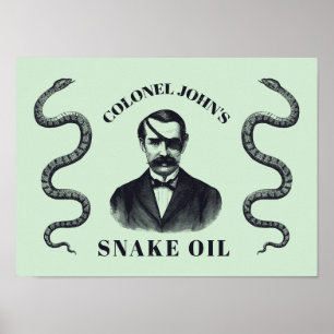 Poster Colonel John’s Snake Oil