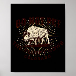Poster Colorado Ne Caressez Pas Les Vaches Duveteuses Bis