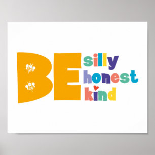 Poster Coloré Sois Idiot Honnête Gentil Inspirant