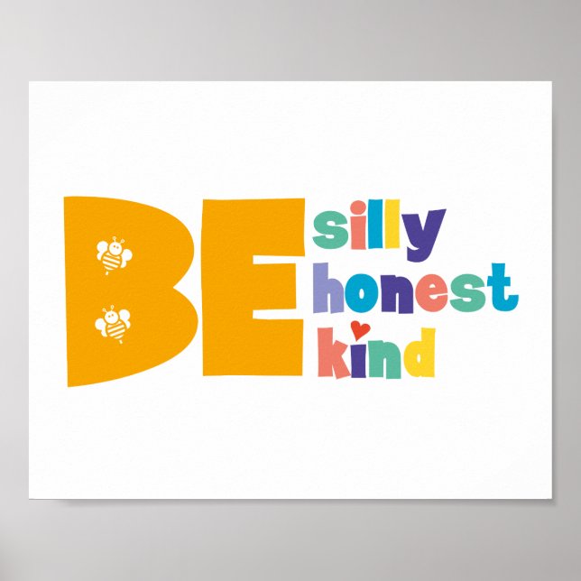 Poster Coloré Soyez Idiot Honnête Gentil Inspirant (Devant)