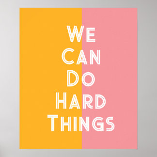 Poster Colorful We can do hard things