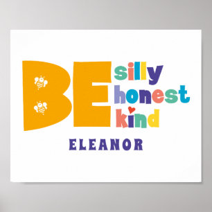 Poster Colourful Be Silly Honest Kind Inspirational