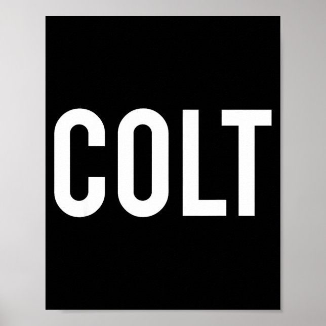 Poster Colt - Cool New Funny Name Fan Gift Tee  (Devant)