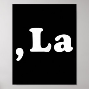 Poster Comma La Kamala Harris Funny Democrat Support 2020