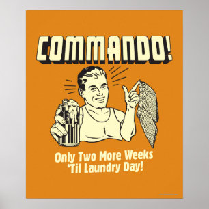 Poster Commando : 2 Semaines Jusqu'À La Lessive Jour