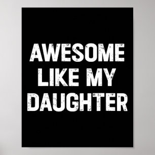 Poster Comme Ma Fille Chemise Funny Fête des pères Cadeau
