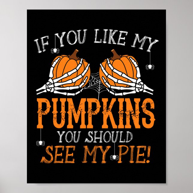 Poster Comme Mes Citrouilles Voir Ma Tarte Amusante Humou (Devant)