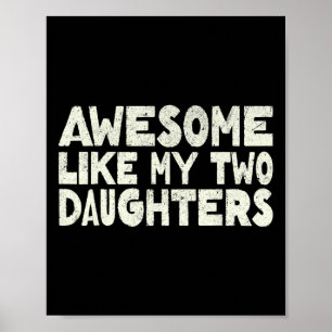 Poster Comme Mes Deux Filles Bonne Fête des pères Papa Ho