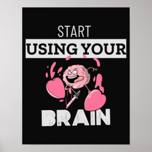 Poster Commencez à utiliser votre cerveau Conception de