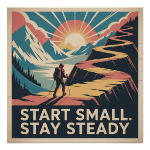 Poster Commencez petit. Restez régulier