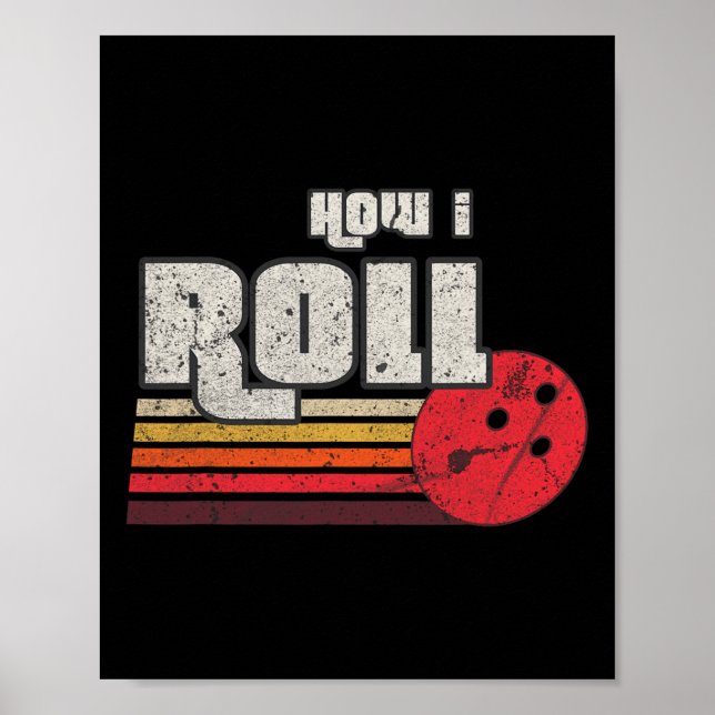 Poster Comment je roule Funny Graphic Bowling Strikes Lea (Devant)