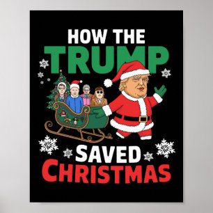 Poster Comment Trump a sauvé Noël Drôle Trump Christma