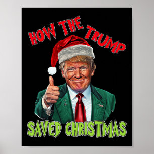Poster Comment Trump a sauvé Noël Drôle Trump Christma
