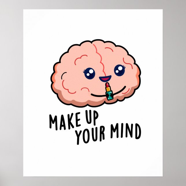Poster Composez Votre Mince Fantaisie De Cerveau (Devant)