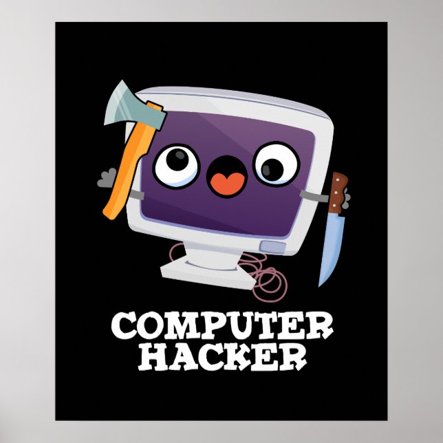 Poster Computer Hacker Funny Technology Pun Dark BG (Devant)