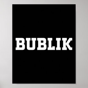 Poster Conception alimentaire Bublik pour hommes femmes e