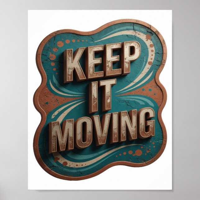 Poster Conception de slogan KEEP IT MOVING Or Moderne (Devant)