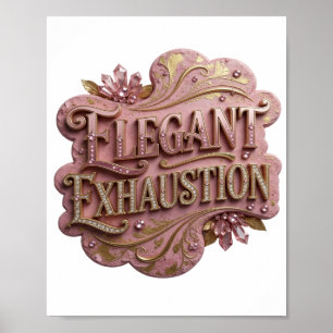 Poster Conception de texte Dynamic Gold EXHAUSTION ÉLÉGAN