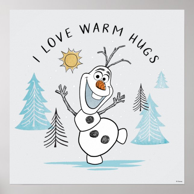 Poster Congelé 2 | Olaf "I Love Warm Hugs" Croquis (Devant)