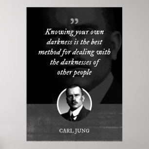 Poster Connaître sa propre obscurité est la meilleure mét
