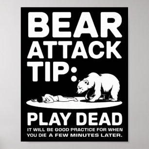 Poster Conseil d'attaque d'ours Faire le mort Drôle de ca