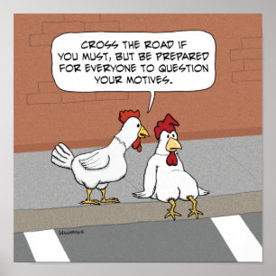 Poster Conseils amusants sur le poulet à traverser la rou