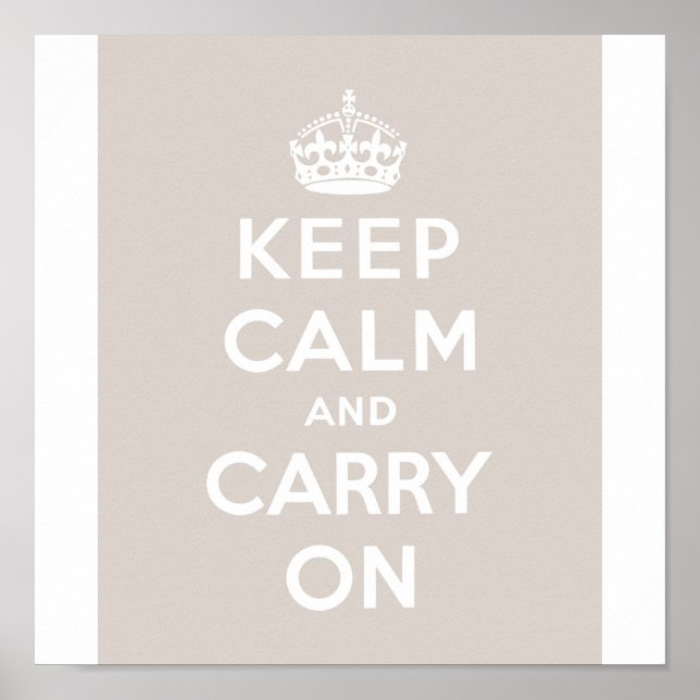 Poster Conserver Le Calme Et Continuer Sur Taupe (Devant)