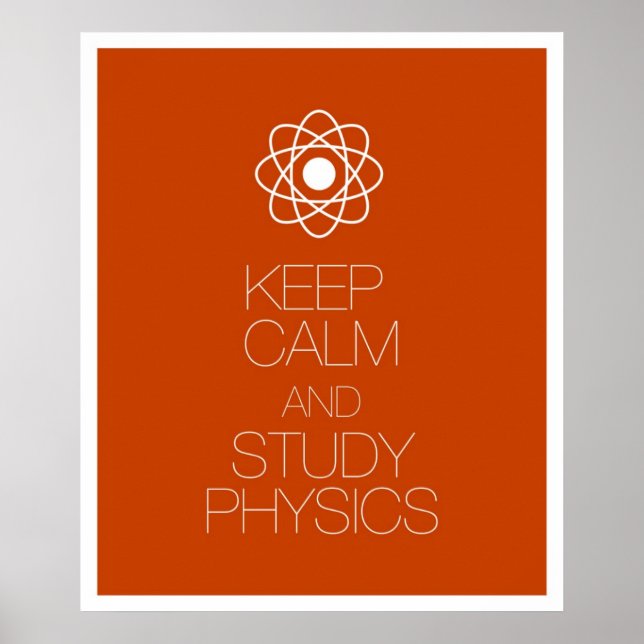 Poster Conserver le calme et étudier la physique (Devant)