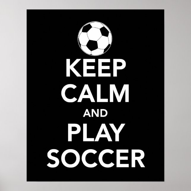 Poster Conserver le calme et jouer Soccer imprimé ou affi (Devant)