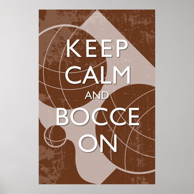 Poster Conserver le calme et le bocce Brown désorganisé 2 (Devant)