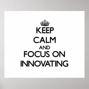 Poster Conserver le calme et se concentrer sur l'innovati