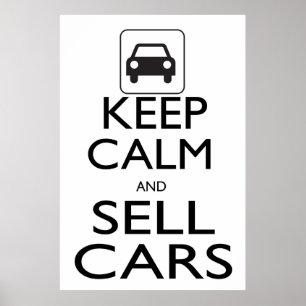 Poster Conserver le calme et vendre des voitures