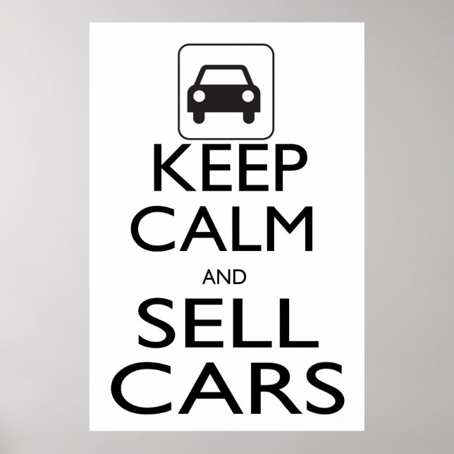 Poster Conserver le calme et vendre des voitures (Devant)