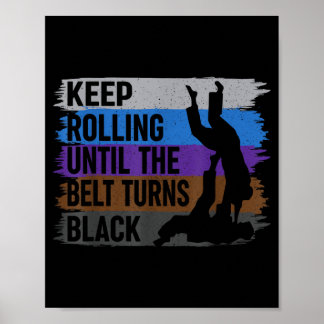 Poster Continuez à rouler jusqu'à ce que la ceinture devi