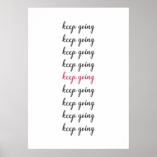 Poster Continuez à utiliser une citation inspirante