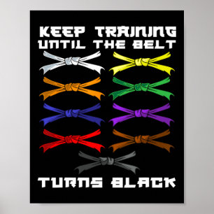 Poster Continuez L'Entraînement Jusqu'À Ce Que La Ceintur