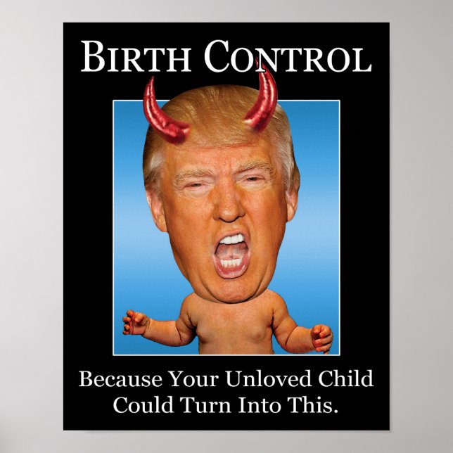Poster Contrôle des naissances - Drôle Diable Trump Anti- (Devant)