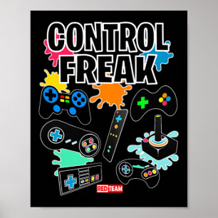 Poster Contrôle Freak - Jeux Vidéo Gamer Amusement