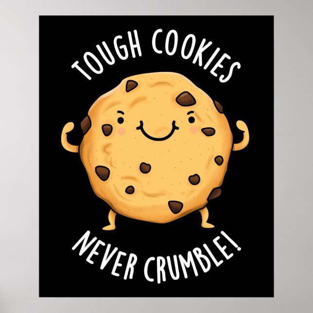 Poster Cookies durs ne jamais s'effondrer Funny Food Pun  (Devant)