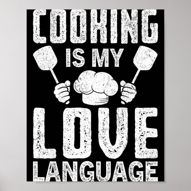 Poster Cooking Is My Love Language Funny Chef Quote  (Devant)