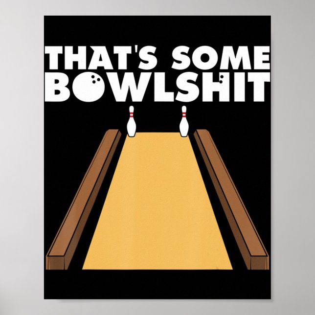 Poster Cool C'est un cadeau de Bowlshit amusant Bowling p (Devant)