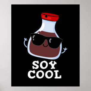 Poster Cool de soja Funny Sauce de soja Pun Dark BG