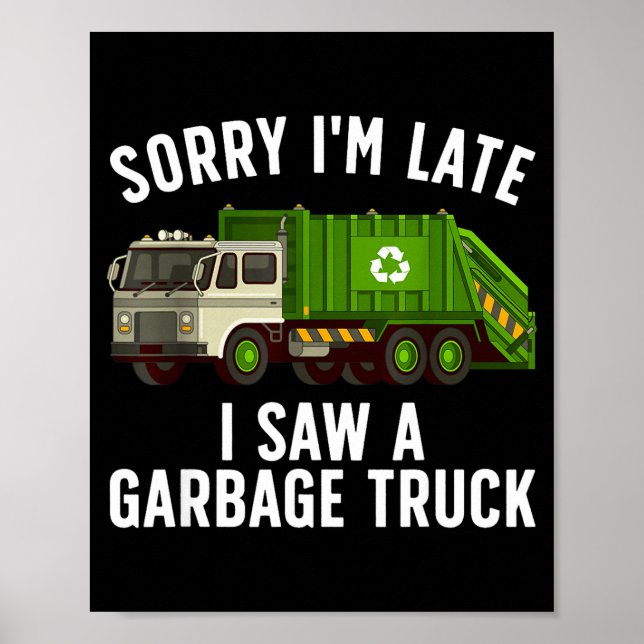 Poster Cool Garbage Truck Art For Men Women Kids Garbage  (Devant)