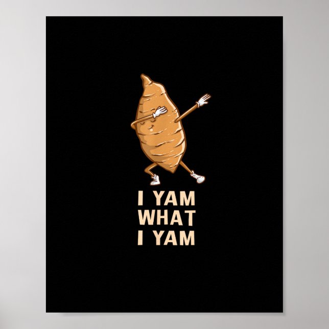Poster Cool I Yam What I Yam - Dabbing Danseuse de ventil (Devant)