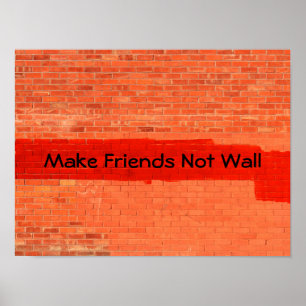 Poster cool "Make Friends Not Wall" amusant unique