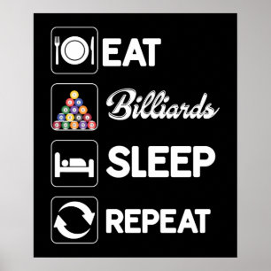 Poster cool manger dormir Billiards répéter mot art